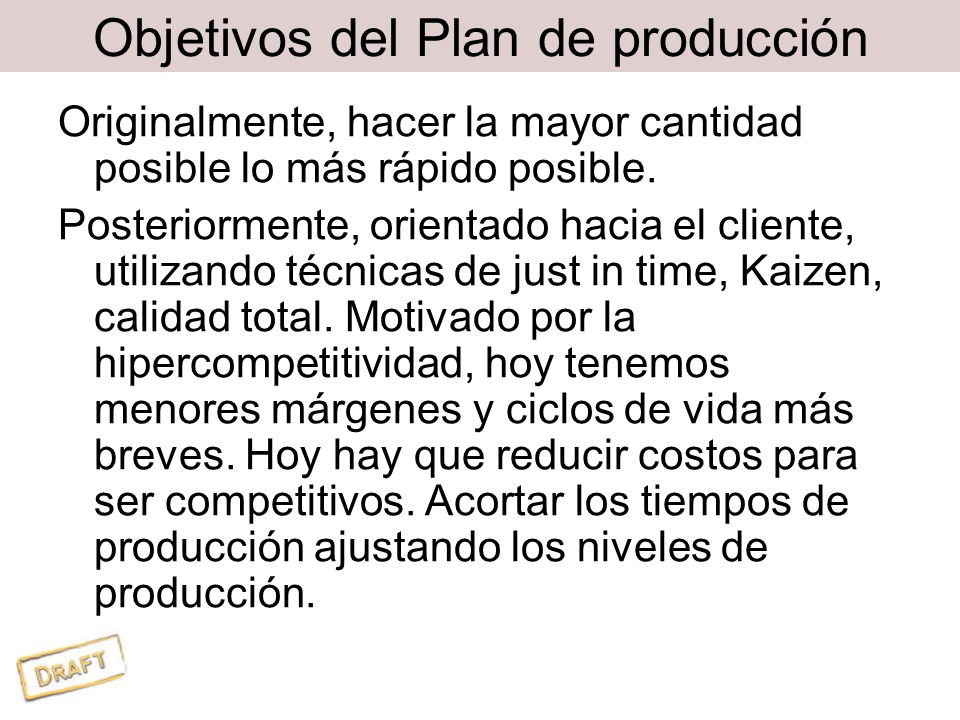 Objetivos del Plan de producción