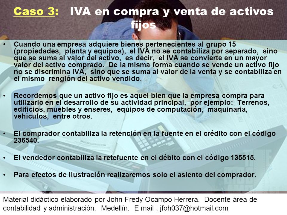 Caso 3: IVA en compra y venta de activos fijos