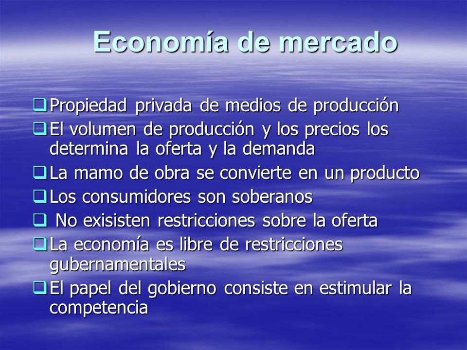 Economía de mercado Propiedad privada de medios de producción