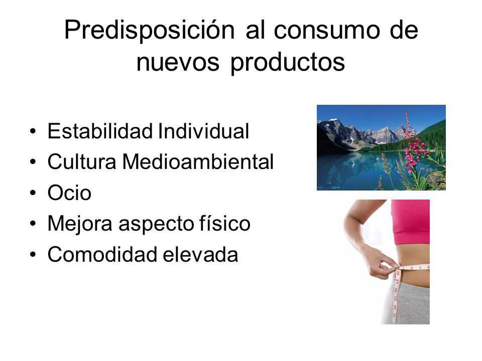 Predisposición al consumo de nuevos productos