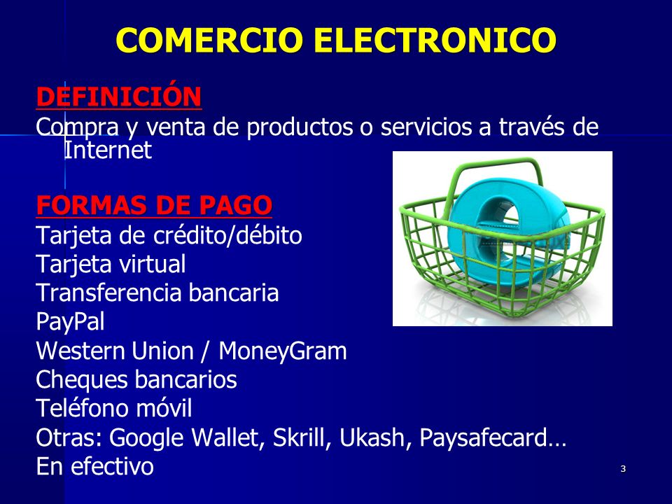 COMERCIO ELECTRONICO DEFINICIÓN FORMAS DE PAGO