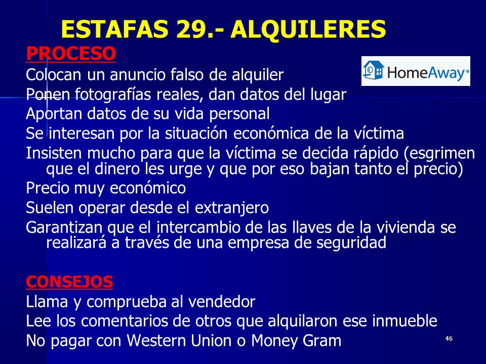 ESTAFAS 29.- ALQUILERES PROCESO Colocan un anuncio falso de alquiler