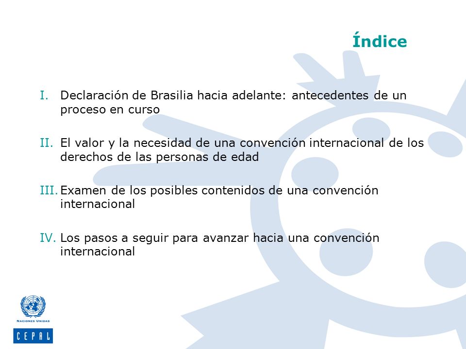 Índice Declaración de Brasilia hacia adelante: antecedentes de un proceso en curso.