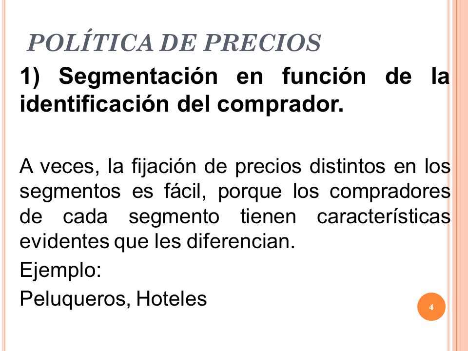 1) Segmentación en función de la identificación del comprador.