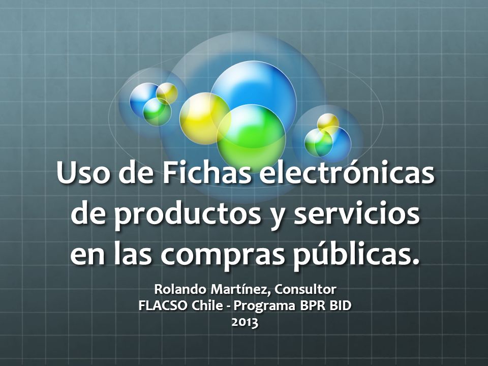 Rolando Martínez, Consultor FLACSO Chile - Programa BPR BID 2013