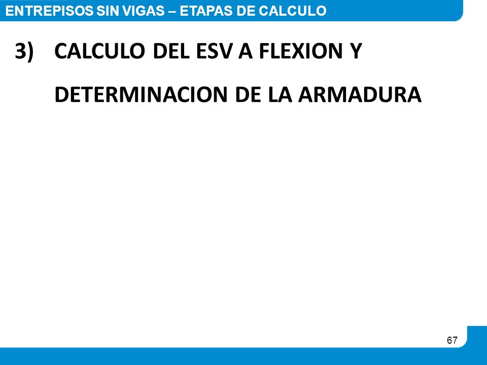 CALCULO DEL ESV A FLEXION Y DETERMINACION DE LA ARMADURA