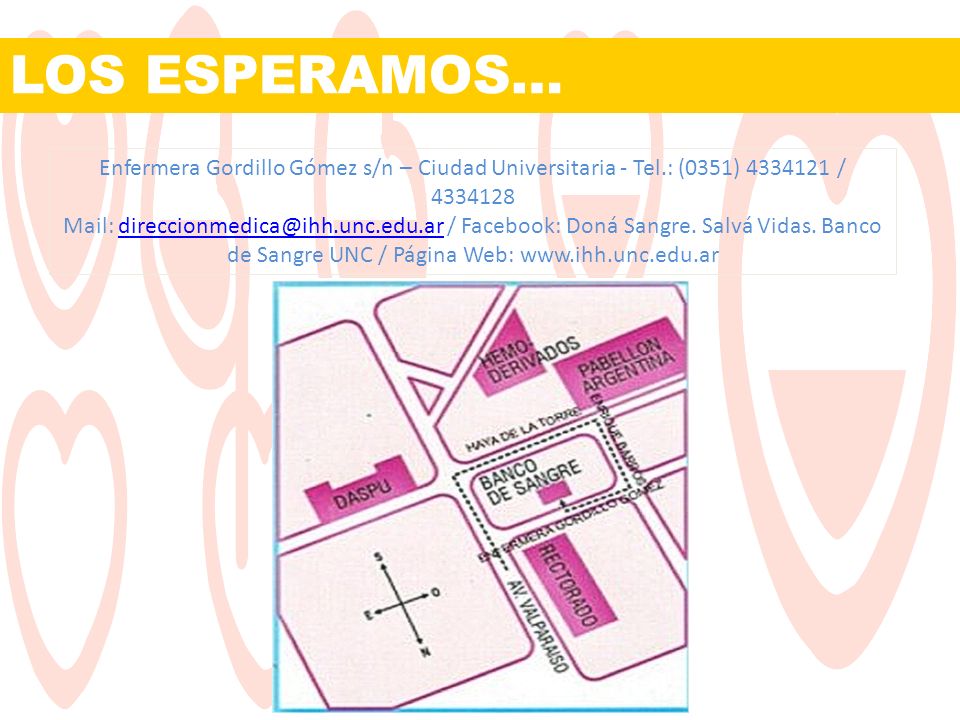 LOS ESPERAMOS… Enfermera Gordillo Gómez s/n – Ciudad Universitaria - Tel.: (0351) /