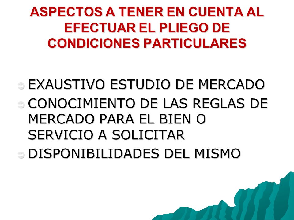 ASPECTOS A TENER EN CUENTA AL EFECTUAR EL PLIEGO DE CONDICIONES PARTICULARES