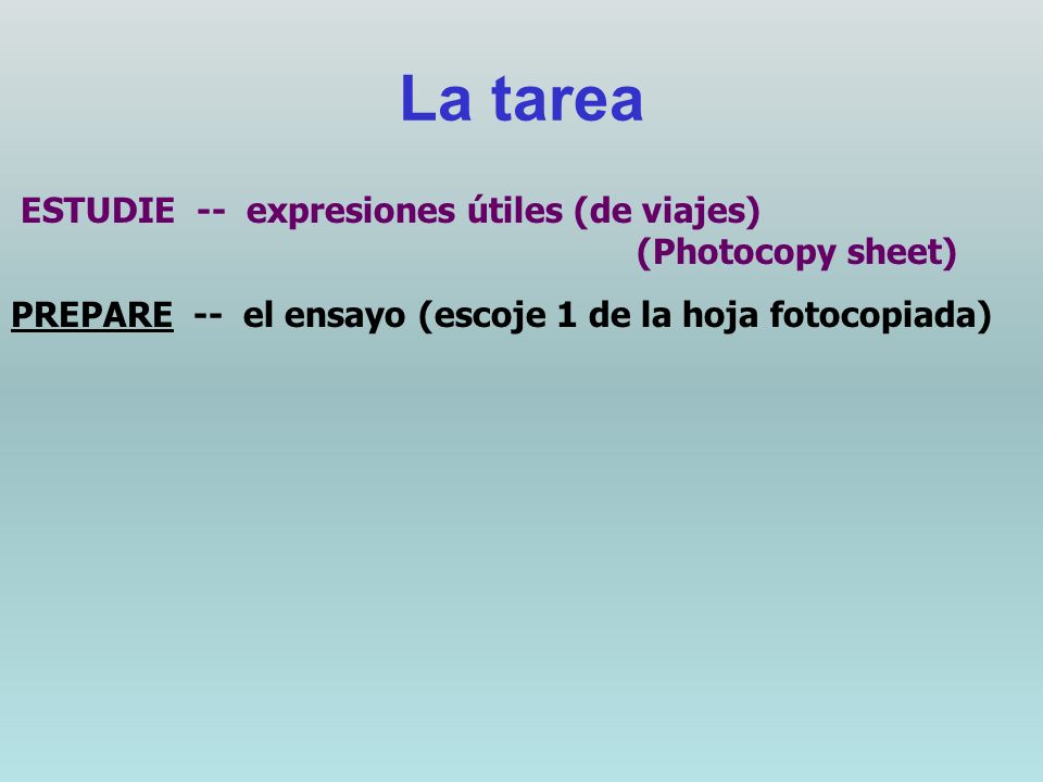 La tarea ESTUDIE -- expresiones útiles (de viajes) (Photocopy sheet)