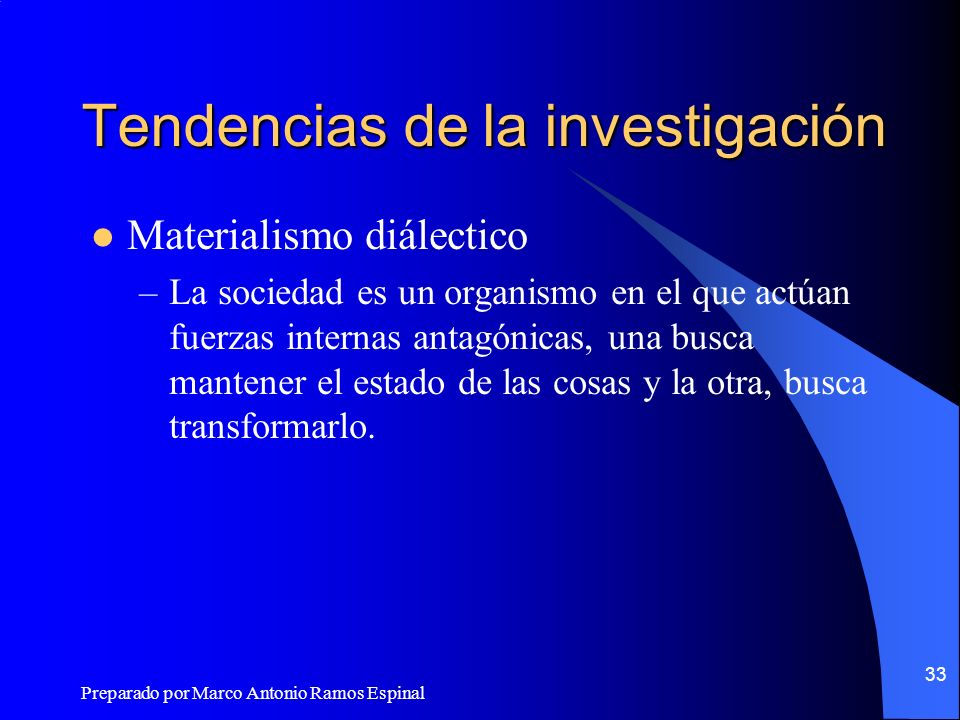 Tendencias de la investigación
