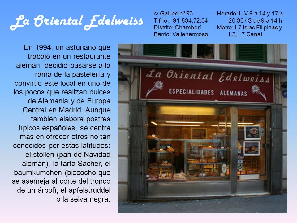 c/ Galileo nº 93 Tlfno.: Distrito: Chamberí. Barrio: Vallehermoso. Horario: L-V 9 a 14 y 17 a 20:30 / S de 9 a 14 h.