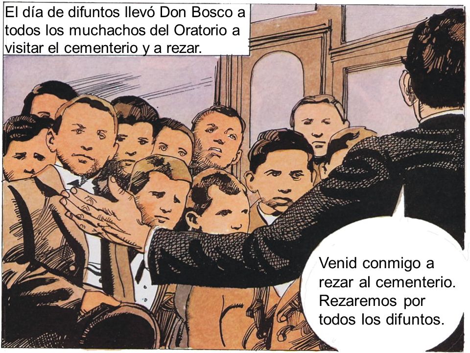 Venid conmigo a rezar al cementerio. Rezaremos por todos los difuntos.