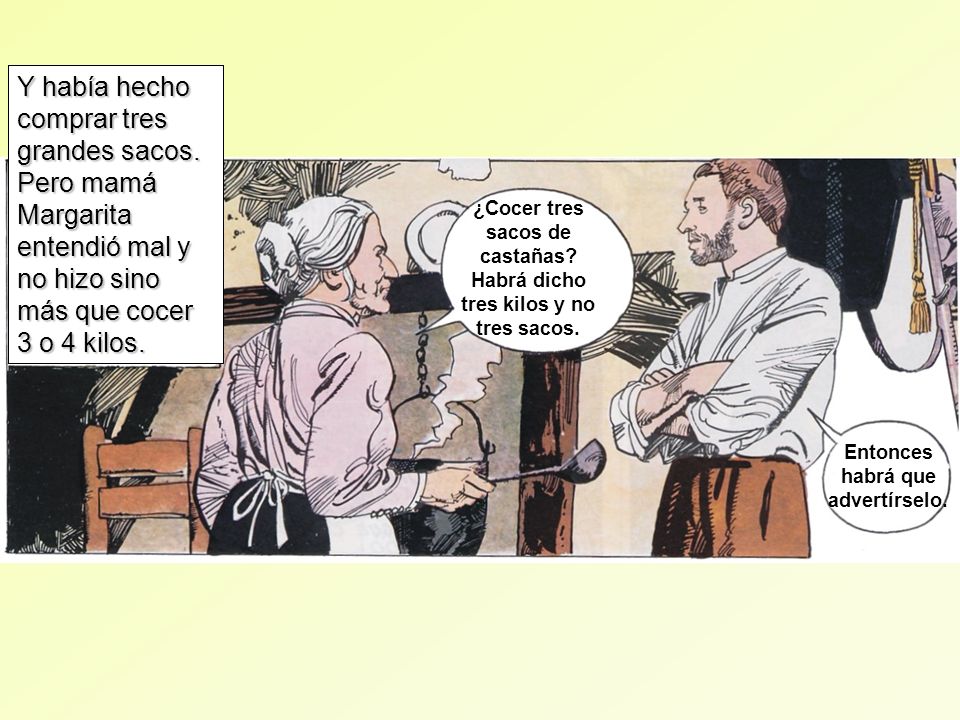 Habrá dicho tres kilos y no tres sacos. habrá que advertírselo.