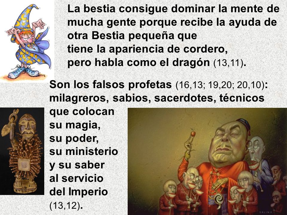 tiene la apariencia de cordero, pero habla como el dragón (13,11).