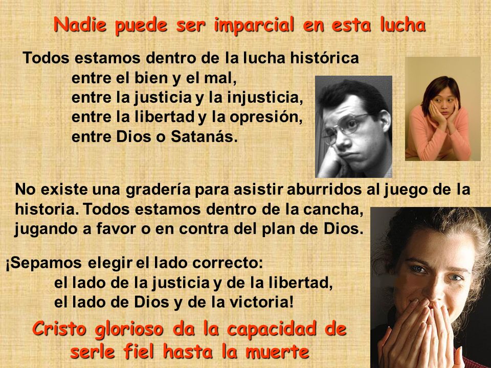 Cristo glorioso da la capacidad de serle fiel hasta la muerte