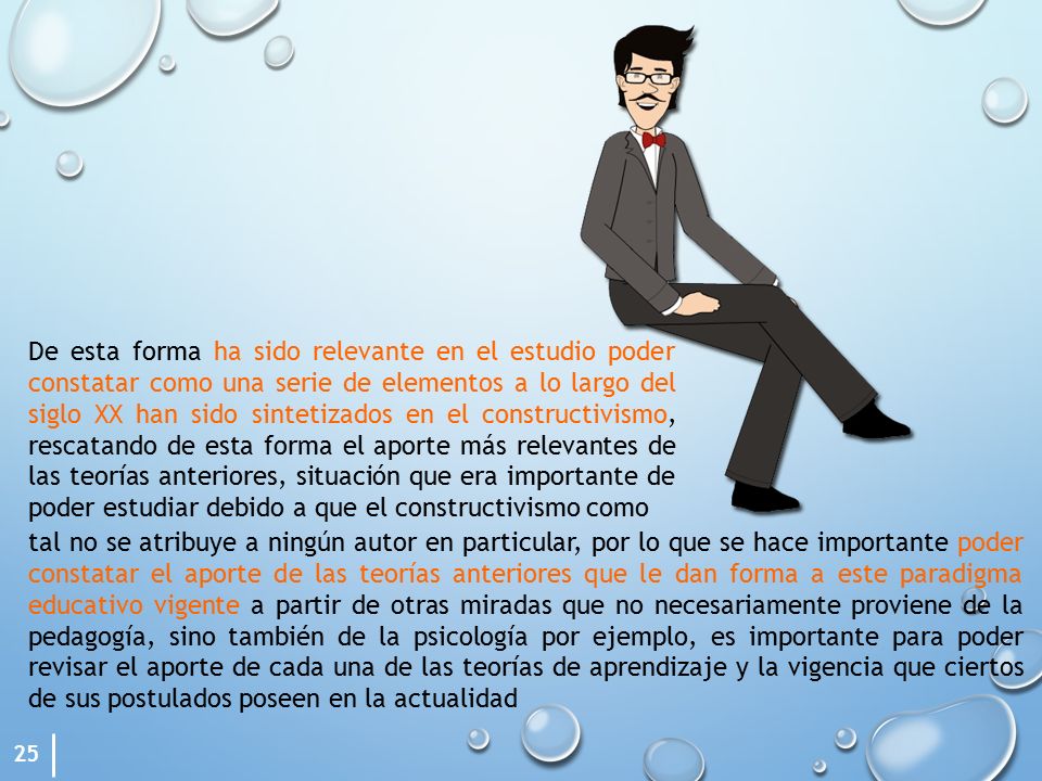 De esta forma ha sido relevante en el estudio poder constatar como una serie de elementos a lo largo del siglo XX han sido sintetizados en el constructivismo, rescatando de esta forma el aporte más relevantes de las teorías anteriores, situación que era importante de poder estudiar debido a que el constructivismo como