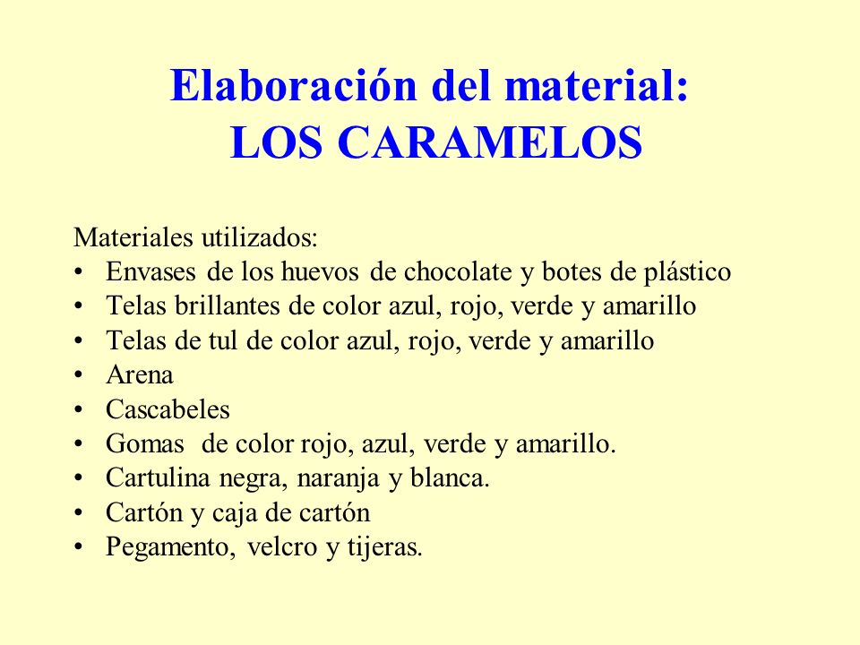Elaboración del material: LOS CARAMELOS