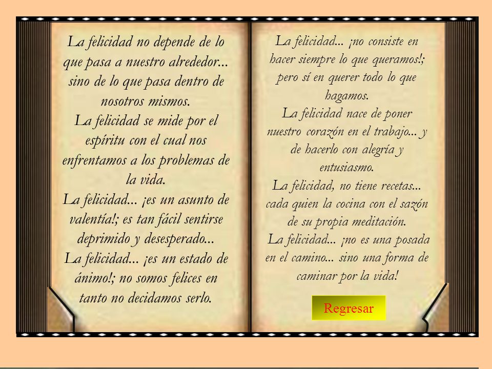 La felicidad no depende de lo que pasa a nuestro alrededor