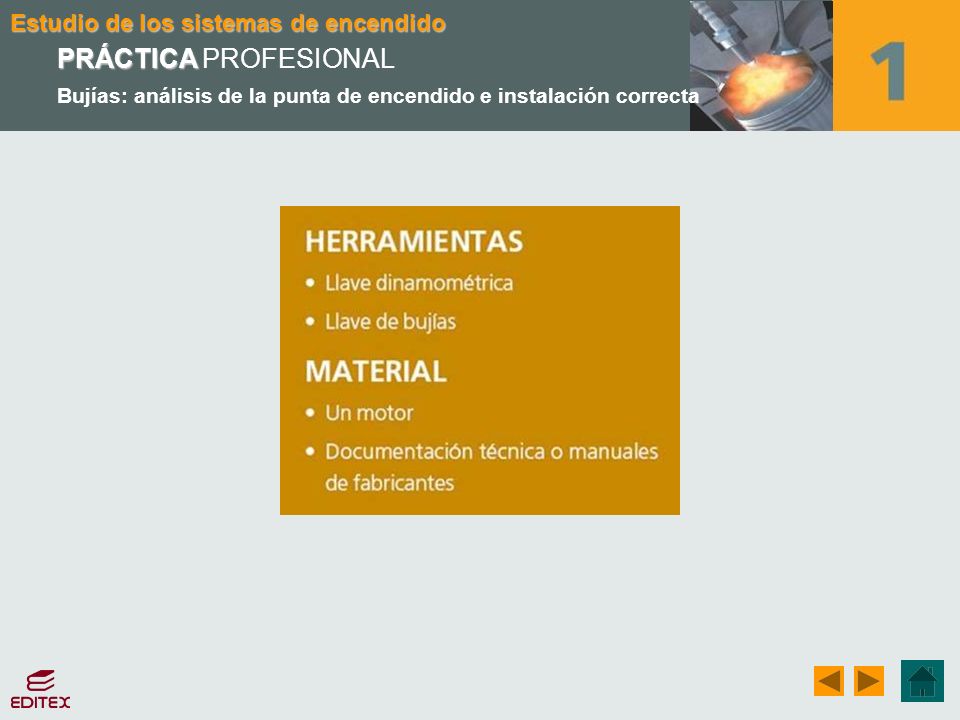 PRÁCTICA PROFESIONAL Bujías: análisis de la punta de encendido e instalación correcta