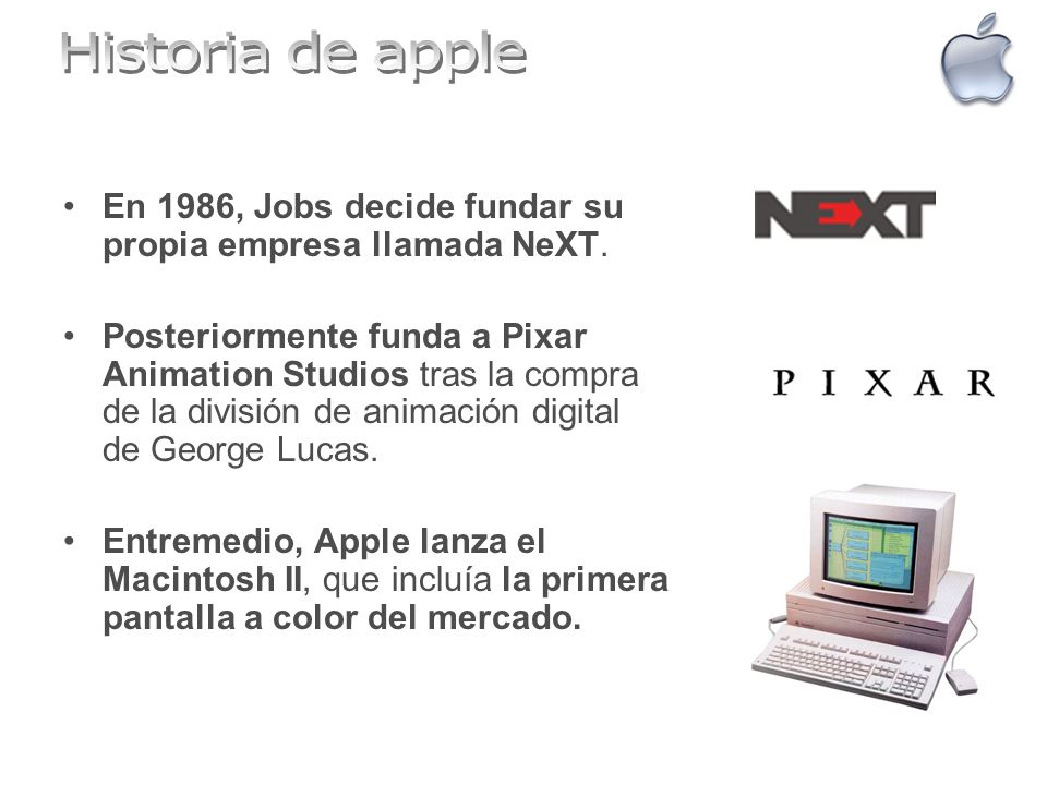 Historia de apple En 1986, Jobs decide fundar su propia empresa llamada NeXT.