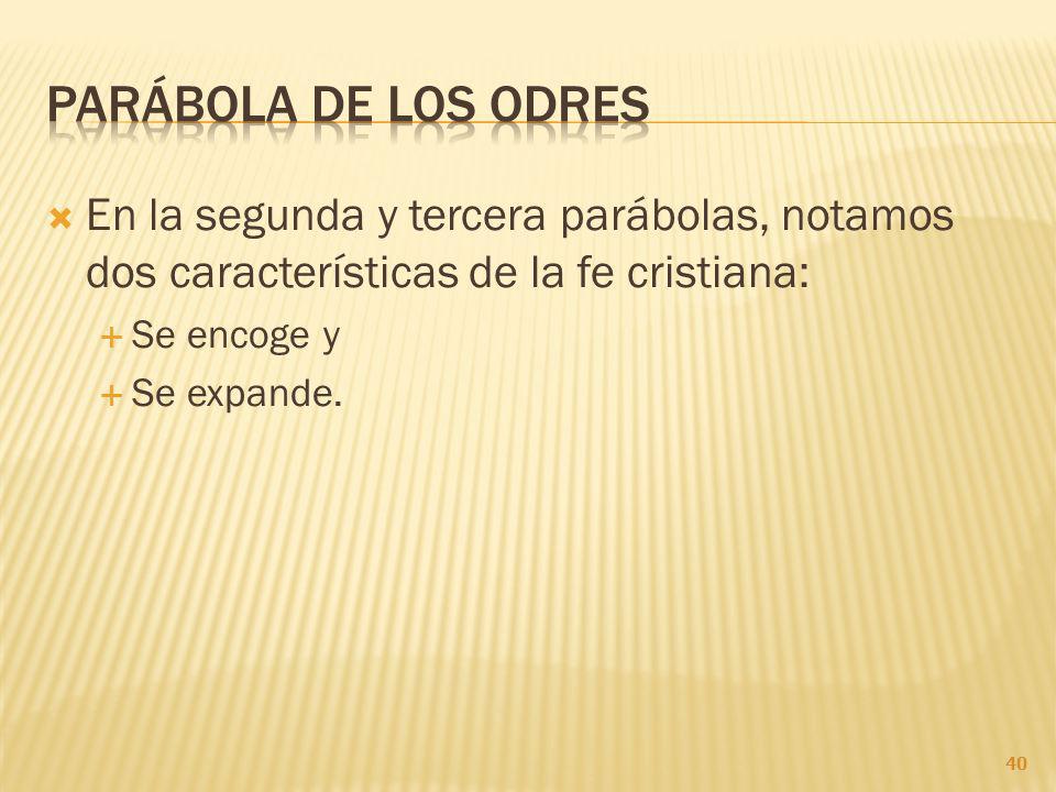 3/29/2017 Parábola de los odres. En la segunda y tercera parábolas, notamos dos características de la fe cristiana: