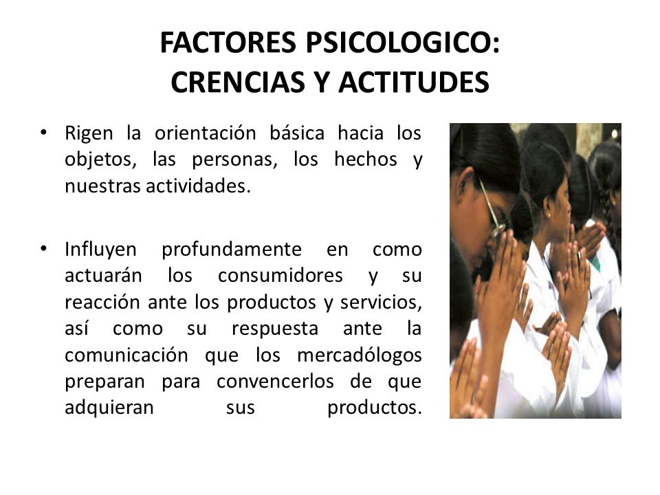 FACTORES PSICOLOGICO: CRENCIAS Y ACTITUDES