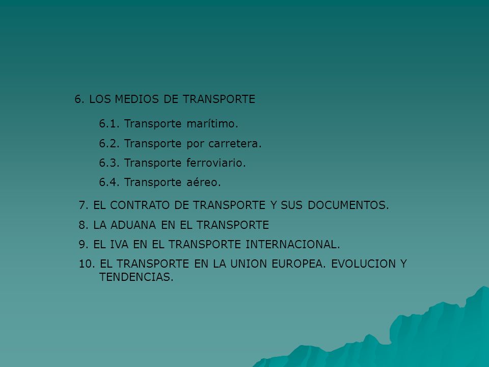6. LOS MEDIOS DE TRANSPORTE