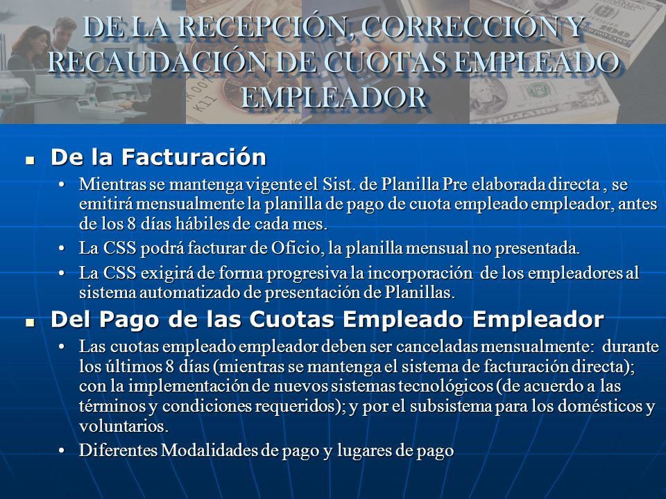 DE LA RECEPCIÓN, CORRECCIÓN Y RECAUDACIÓN DE CUOTAS EMPLEADO EMPLEADOR