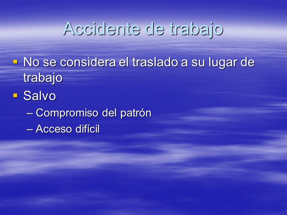 Accidente de trabajo No se considera el traslado a su lugar de trabajo