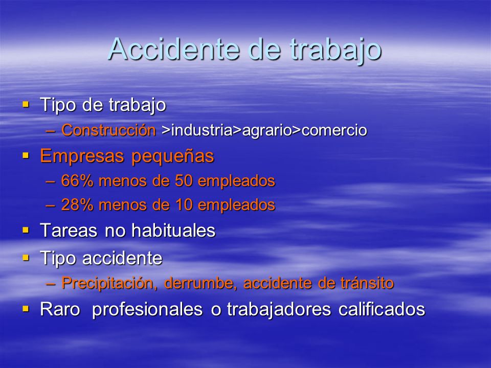 Accidente de trabajo Tipo de trabajo Empresas pequeñas