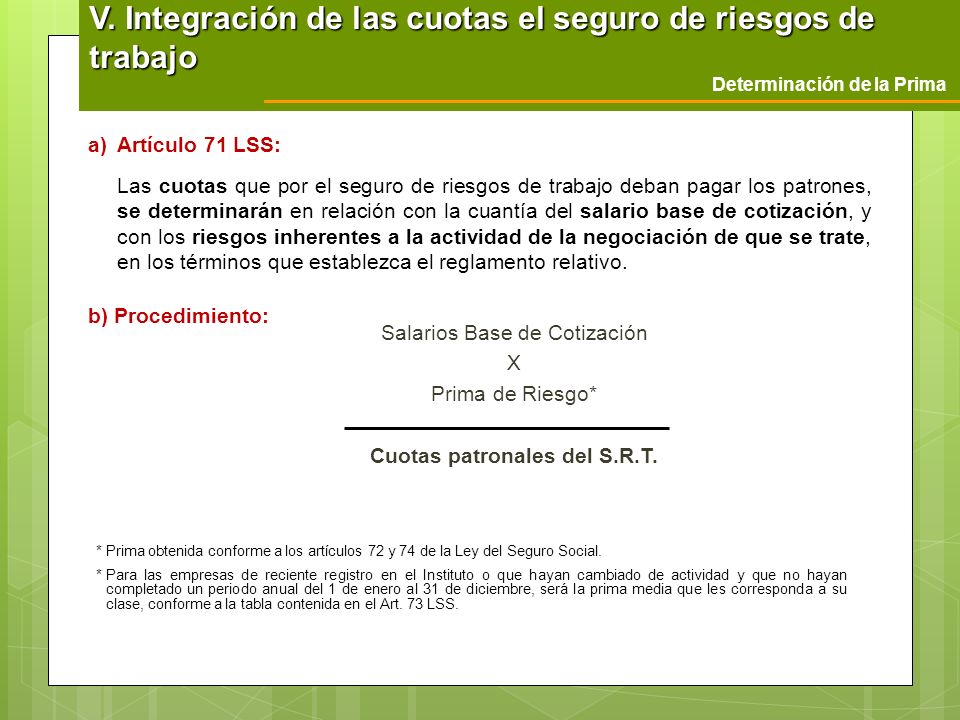 V. Integración de las cuotas el seguro de riesgos de trabajo