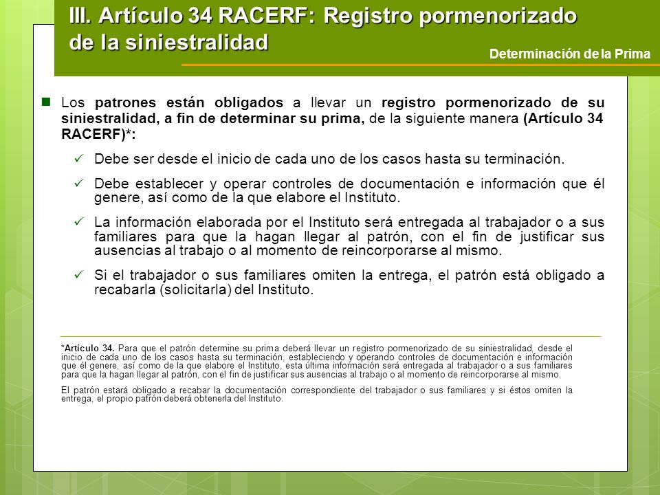 III. Artículo 34 RACERF: Registro pormenorizado de la siniestralidad