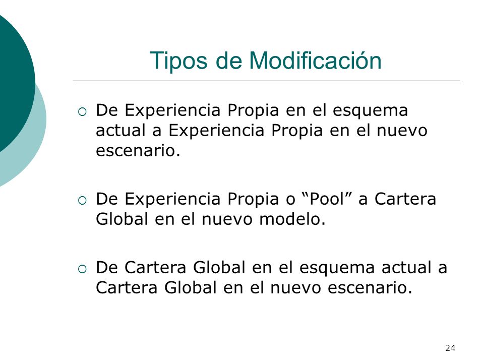 Tipos de Modificación De Experiencia Propia en el esquema actual a Experiencia Propia en el nuevo escenario.