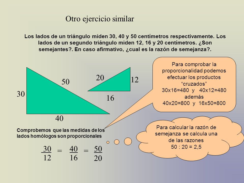 Para calcular la razón de semejanza se calcula una de las razones