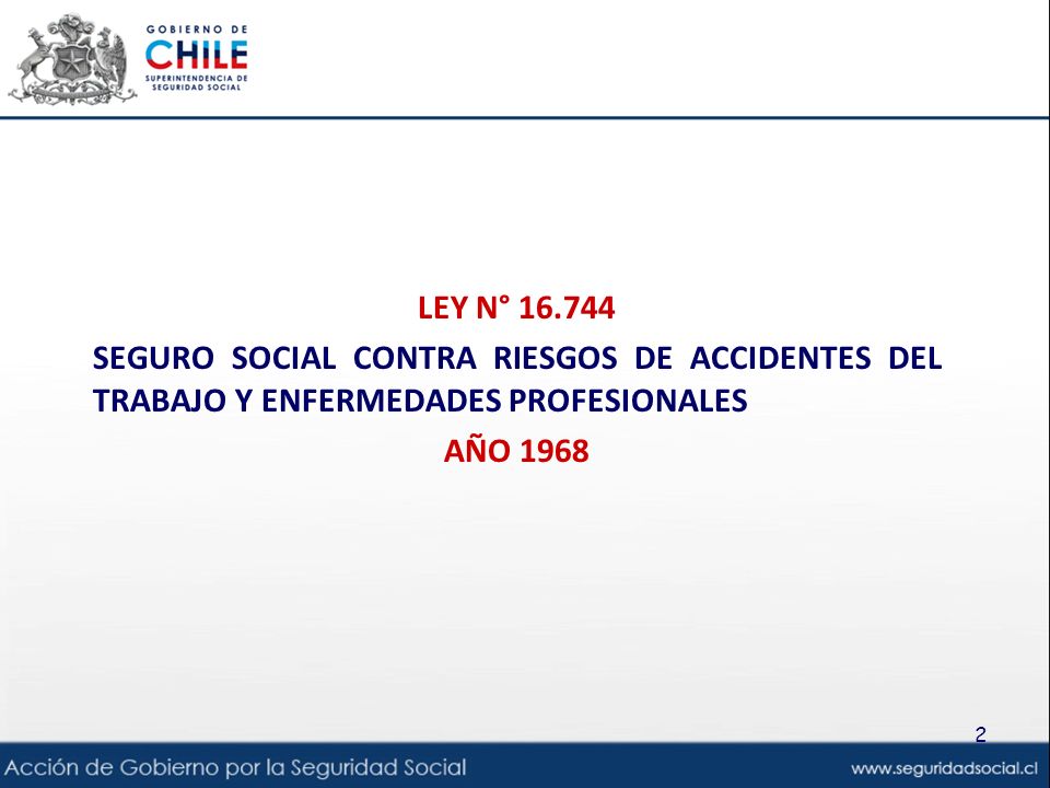 LEY N° SEGURO SOCIAL CONTRA RIESGOS DE ACCIDENTES DEL TRABAJO Y ENFERMEDADES PROFESIONALES AÑO 1968