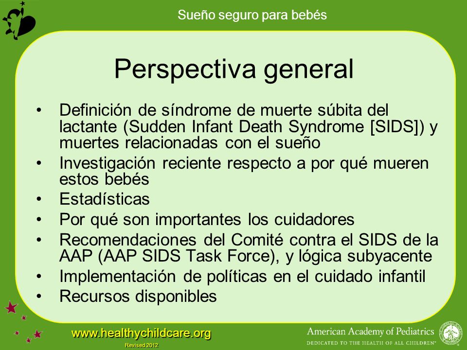 Perspectiva general Definición de síndrome de muerte súbita del lactante (Sudden Infant Death Syndrome [SIDS]) y muertes relacionadas con el sueño.