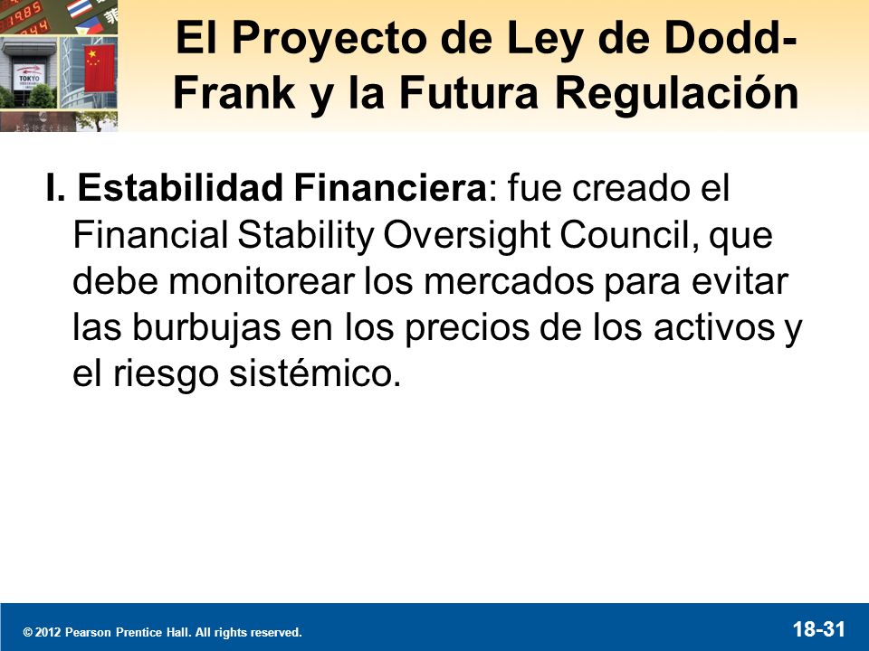 El Proyecto de Ley de Dodd-Frank y la Futura Regulación