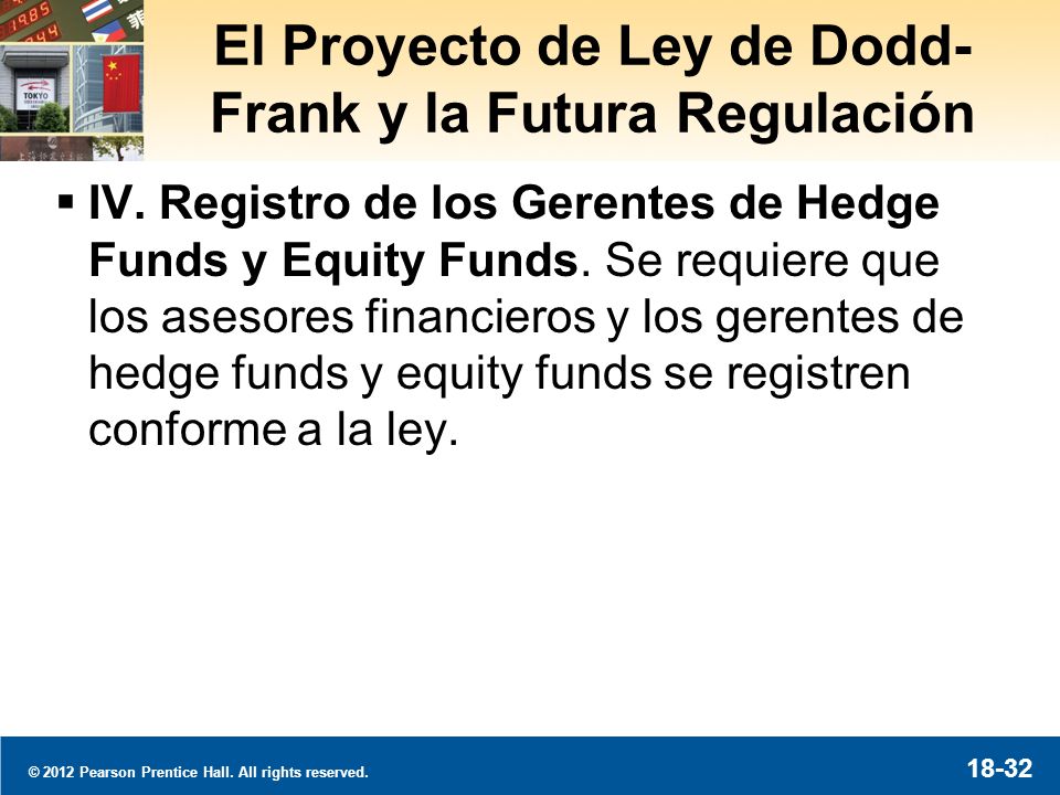 El Proyecto de Ley de Dodd-Frank y la Futura Regulación