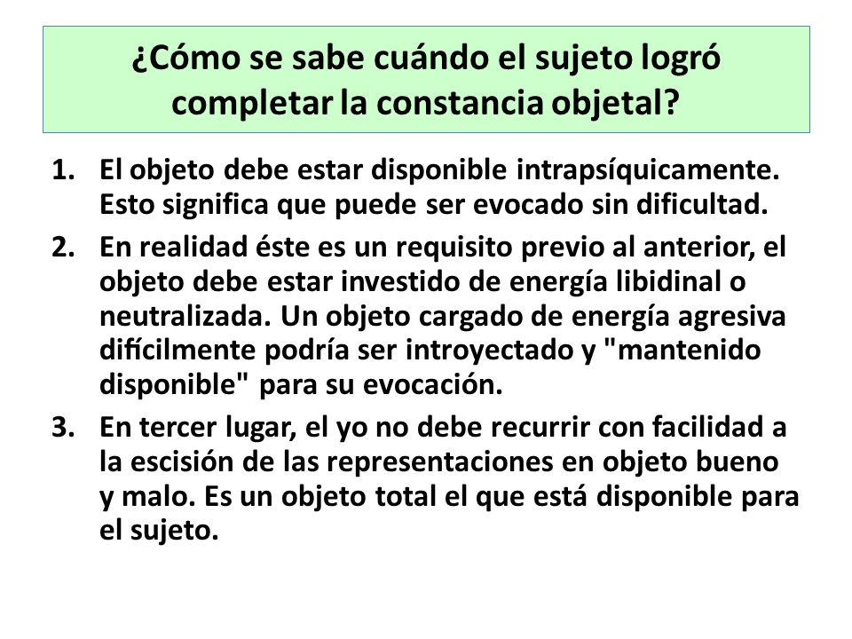 ¿Cómo se sabe cuándo el sujeto logró completar la constancia objetal