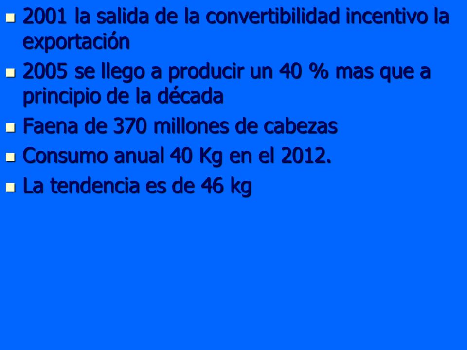 2001 la salida de la convertibilidad incentivo la exportación