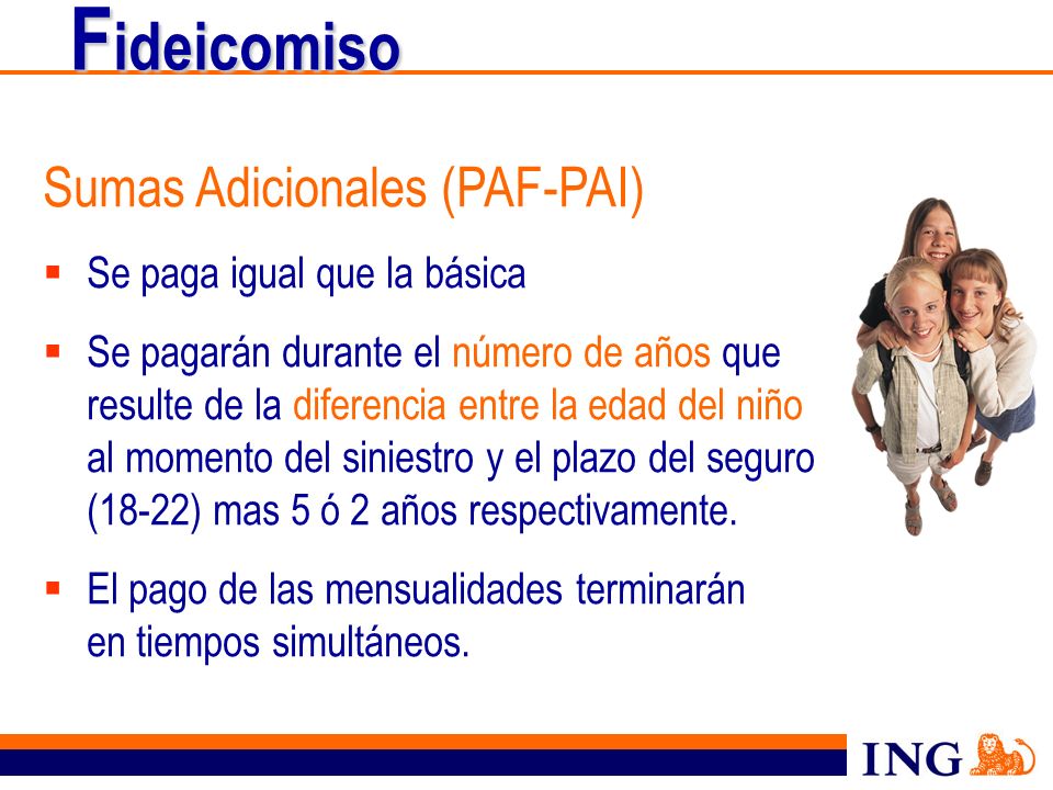 Fideicomiso Sumas Adicionales (PAF-PAI) Se paga igual que la básica