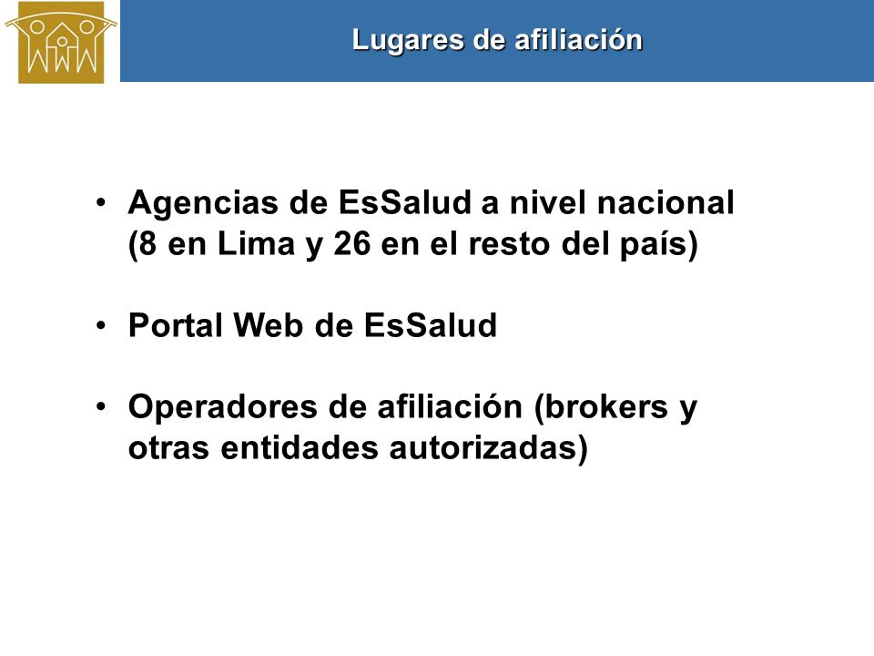 Operadores de afiliación (brokers y otras entidades autorizadas)