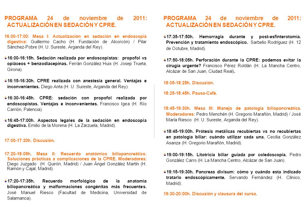 PROGRAMA 24 de noviembre de 2011: ACTUALIZACIÓN EN SEDACIÓN Y CPRE.