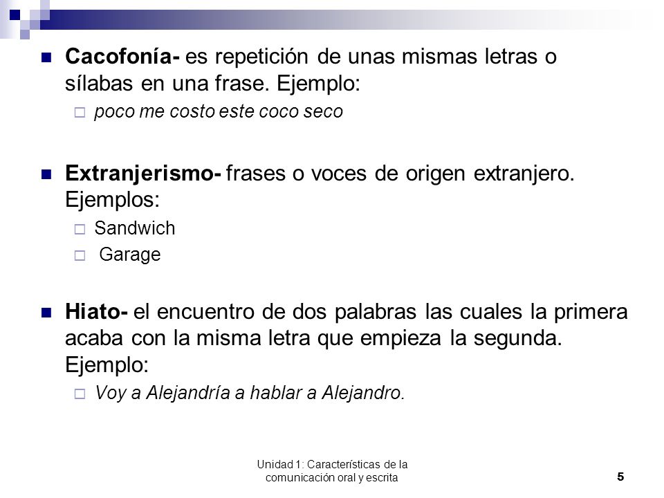Unidad 1: Características de la comunicación oral y escrita