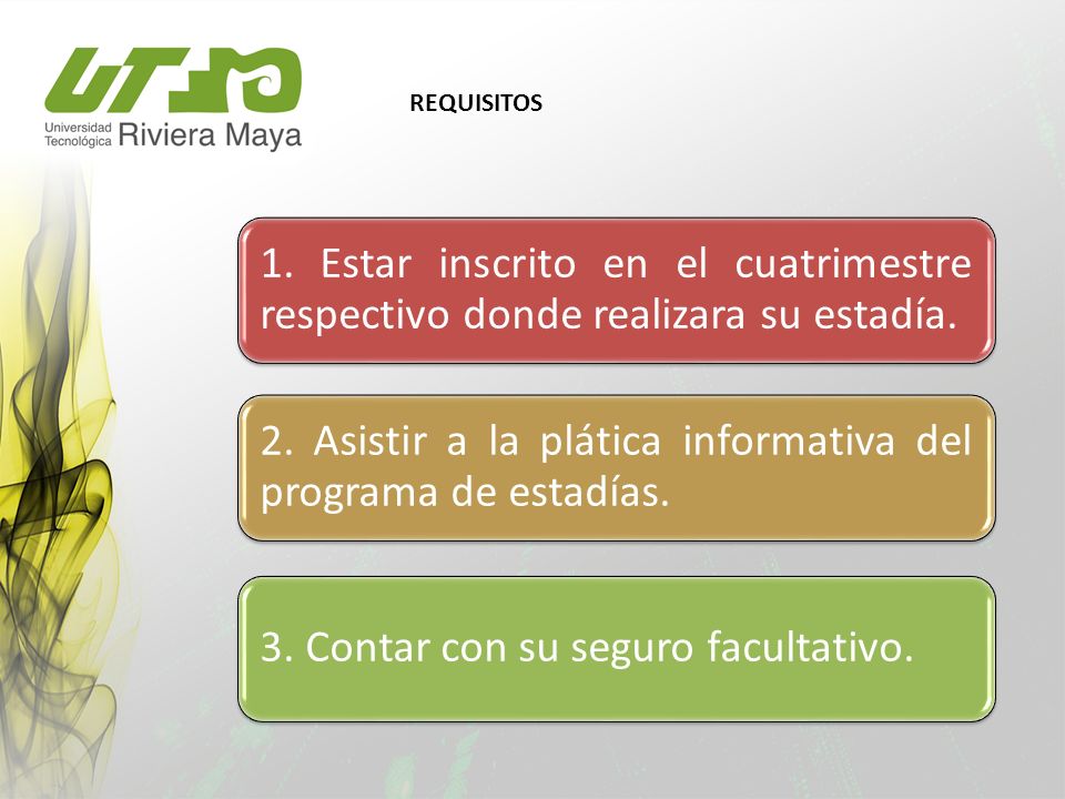 2. Asistir a la plática informativa del programa de estadías.