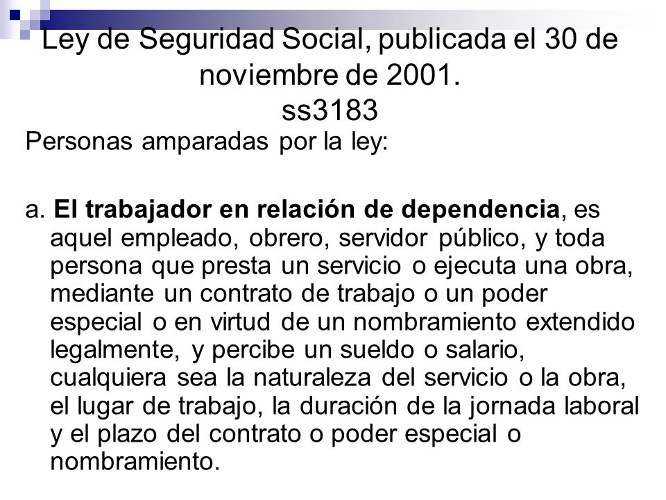 Ley de Seguridad Social, publicada el 30 de noviembre de ss3183