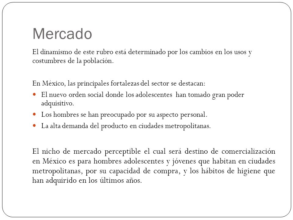 Mercado El dinamismo de este rubro está determinado por los cambios en los usos y costumbres de la población.