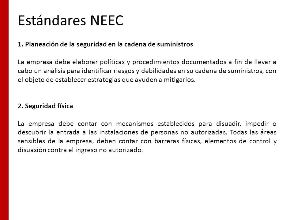 Estándares NEEC 1. Planeación de la seguridad en la cadena de suministros.