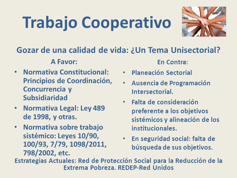 Gozar de una calidad de vida: ¿Un Tema Unisectorial