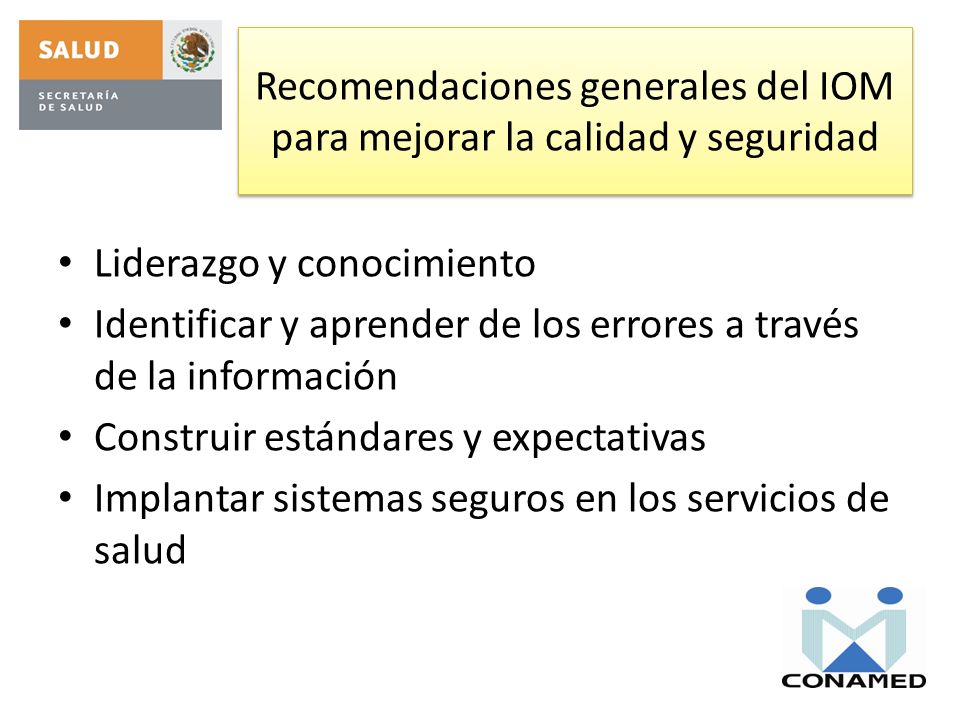 Recomendaciones generales del IOM para mejorar la calidad y seguridad